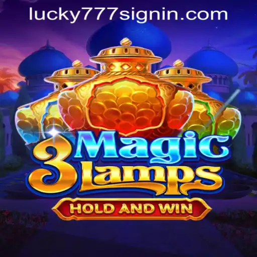 Discovering 3MagicLamps: A Thrilling Adventure at Lucky 777 Casino