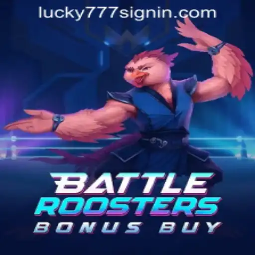 BattleRoostersBonusBuy and the Excitement of Lucky 777 Casino Login