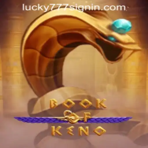 Exploring the World of BookOfKeno and Lucky 777 Casino Login