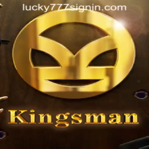 Kingsman: A Deep Dive into the Game and Its Connection to Lucky 777 Casino Login
