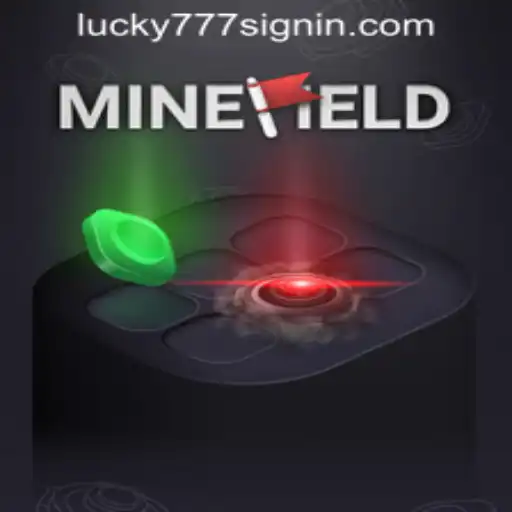 MineField: Navigate Through Adventure with Lucky 777 Casino Login