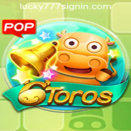 Exploring 6Toros and the Role of Lucky 777 Casino Login