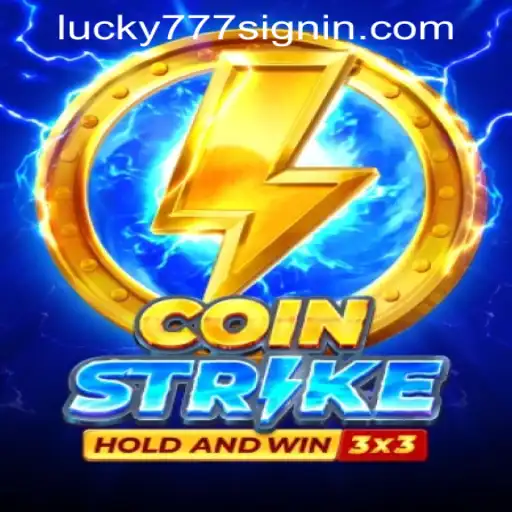 Exploring Coinstrike: A Thrilling Gaming Adventure with Lucky 777 Casino Login