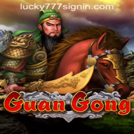 Discovering GuanGong: The Legendary Game Experience with Lucky 777 Casino Login