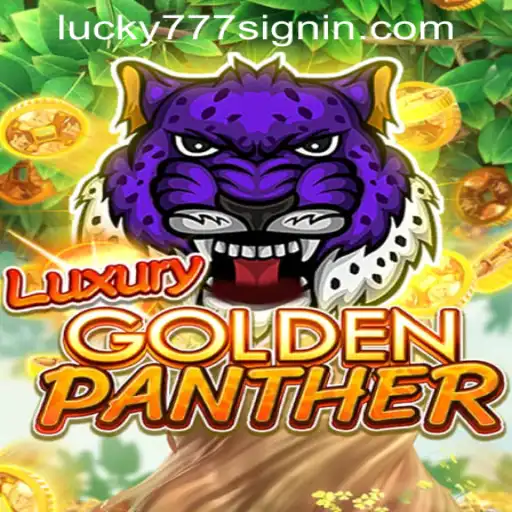 Discovering LUXURYGOLDENPANTHER: An Exhilarating Adventure at Lucky 777 Casino