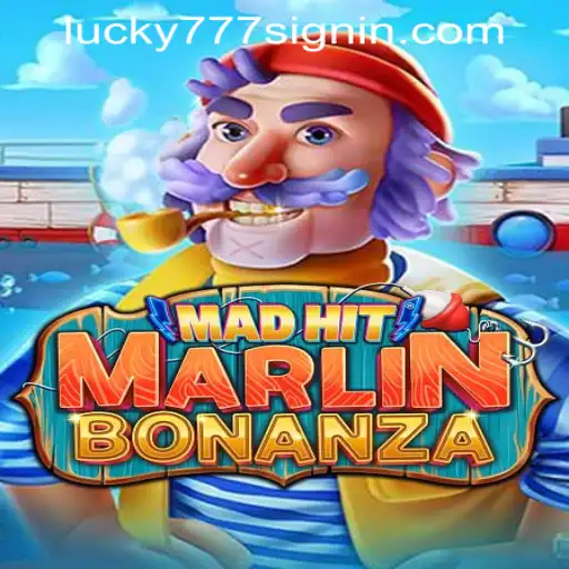 Dive into the Thrilling Waters with MadHitMarlinBonanza at Lucky 777 Casino